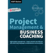 Project Management & Business Coaching: Agile project management - target-oriented and efficient with active body language & comprehensive communicati