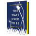 The Way I Used to Be (Collector's Edition)