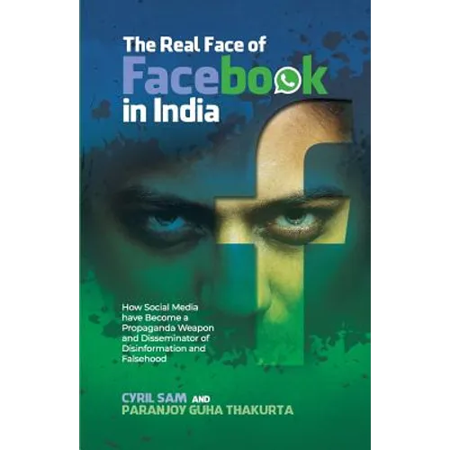 The Real Face of Facebook in India