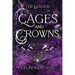 Cages and Crowns
