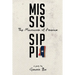 Mississippi: The Microcosm of America