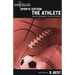 Sports Edition: The Athlete