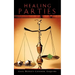 Healing Parties