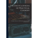The Encyclopædia of Practical Cookery: a Complete Dictionary of All Pertaining to the Art of Cookery and Table Service ...; v.2