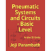 Pneumatic Systems and Circuits - Basic Level: In the SI Units