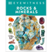 Eyewitness Rocks and Minerals