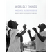 Worldly Things