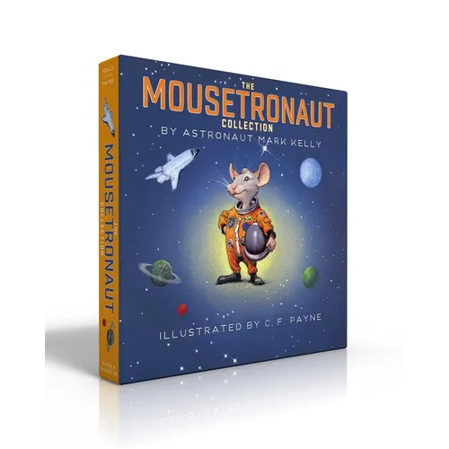 The Mousetronaut Collection (Boxed Set): Mousetronaut; Mousetronaut Goes to Mars; Mousetronaut Saves the World
