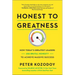 Honest to Greatness: How Today's Greatest Leaders Use Brutal Honesty to Achieve Massive Success