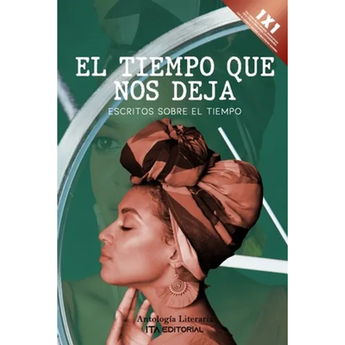 El tiempo que nos deja: Escritos sobre el tiempo