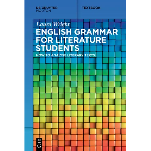 English Grammar for Literature Students: How to Analyse Literary Texts