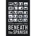 Beneath the Spanish