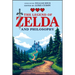 The Legend of Zelda and Philosophy: Link Outside the Box