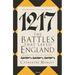 1217: The Battles That Saved England