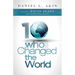 10 Who Changed the World