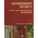 Government Secrecy: Classic and Contemporary Readings