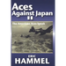 Aces Against Japan II: The American Aces Speak Volume III