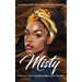 Misty: A Tale of Pain Transformed into Triumph