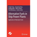 Alternative Fuels in Ship Power Plants: Application of Alternative Fuels