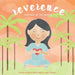 Reverence, Virtues of My Heart