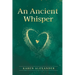 An Ancient Whisper