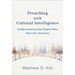 Preaching with Cultural Intelligence: Understanding the People Who Hear Our Sermons