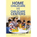 Home Childcare vs Childcare Centers