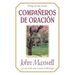 La Companeros de Oracion = Partners in Prayer = Partners in Prayer