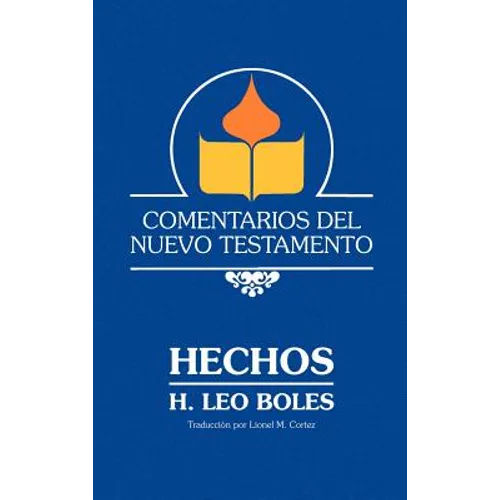 Comentarios del Nuevo Testamento - Hechos (Lam Case)