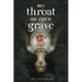 My Throat an Open Grave