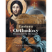 Eastern Orthodoxy Illuminated by the Gospel