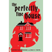 The Perfectly Fine House