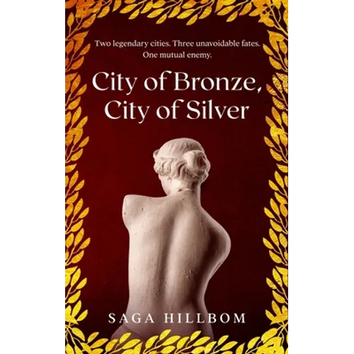 City of Bronze, City of Silver