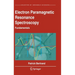 Electron Paramagnetic Resonance Spectroscopy: Fundamentals