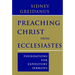 Preaching Christ from Ecclesiastes: Foundations for Expository Sermons