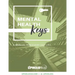 Mental Health Keys: A Manual for Every Day Life.