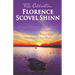 Florence Scovel Shinn - The Collection: The Game of Life And How To Play It, The Secret Door To Success, The Power of the Spoken Word, Your Word Is Yo