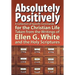 Absolutely Positively: A Collection of Specific Commands for the Christian Life, Taken from the Writings of Ellen G. White and the Holy Scrip