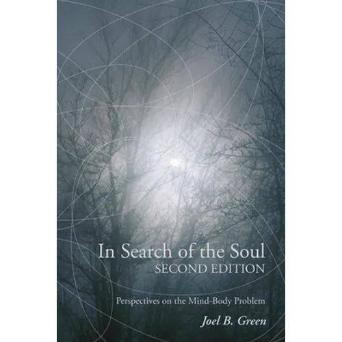 In Search of the Soul, Second Edition