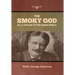 The Smoky God or, A Voyage to the Inner World