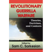 Revolutionary Guerrilla Warfare: Theories, Doctrines, and Contexts