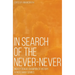 In Search of the Never-Never: Mickey Dewar: Champion of History Across Many Genres