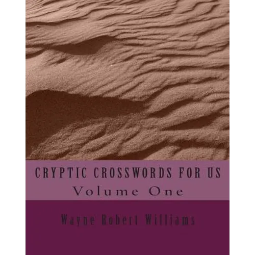 CRYPTIC CROSSWORDS FOR US Volume One