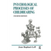 The Psychological Processes of Childbearing: Fourth Edition