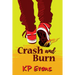 Crash and Burn