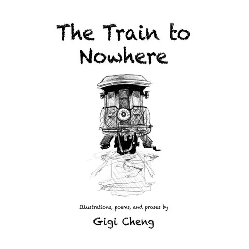 The Train to Nowhere