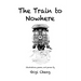 The Train to Nowhere