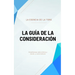 La Guía de la Consideración: La Esencia de la Torá
