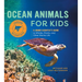 Ocean Animals for Kids: A Junior Scientist's Guide to Whales, Sharks, and Other Marine Life