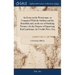An Essay on the Picturesque, as Compared With the Sublime and the Beautiful; and, on the use of Studying Pictures, for the Purpose of Improving Real L